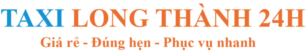 TỔNG ĐÀI TAXI LONG THÀNH 24/24